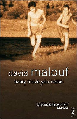 Cover for David Malouf · Every Move You Make (Pocketbok) (2008)