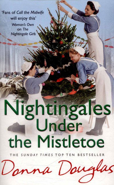 Nightingales Under the Mistletoe: (Nightingales 7) - Nightingales - Donna Douglas - Boeken - Cornerstone - 9780099599586 - 5 november 2015