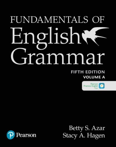 Azar-Hagen Grammar - (AE) - 5th Edition - Student Book A with App - Fundamentals of English Grammar - Betty Azar - Books - Pearson Education (US) - 9780135116586 - October 22, 2019