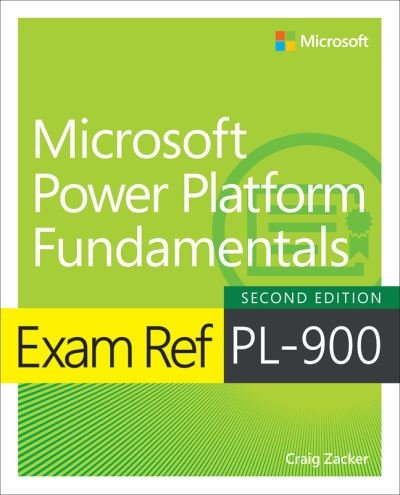 Cover for Craig Zacker · Exam Ref PL-900 Microsoft Power Platform Fundamentals - Exam Ref (Paperback Book) (2023)