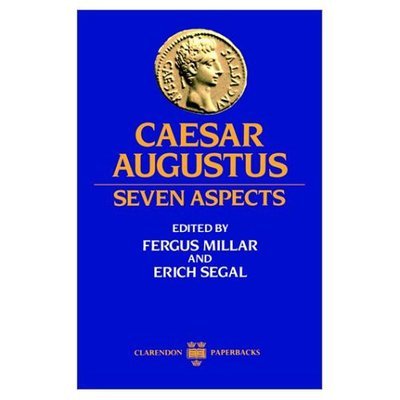 Cover for Fergus Millar · Caesar Augustus: Seven Aspects - Clarendon Paperbacks (Paperback Book) (1984)
