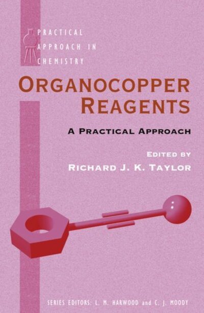 Cover for Taylor · Organocopper Reagents: A Practical Approach - Practical Approach in Chemistry Series (Paperback Book) (1995)