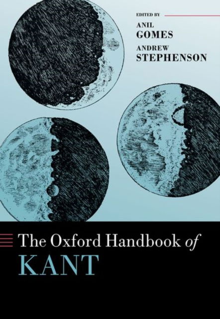 The Oxford Handbook of Kant - Oxford Handbooks -  - Książki - Oxford University Press - 9780198854586 - 31 października 2024