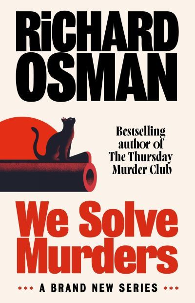 Cover for Richard Osman · We Solve Murders: Limited Exclusive Edition (Hardcover bog) (2024)