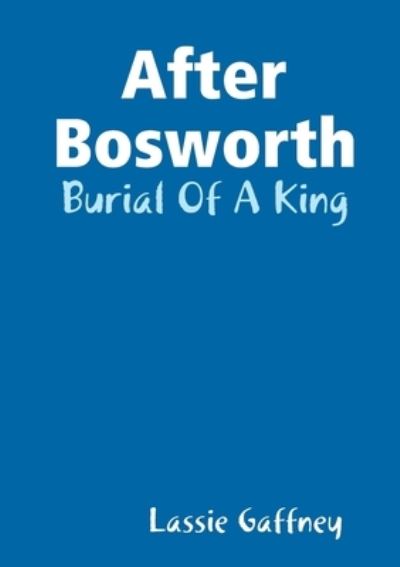 Cover for Lassie Gaffney · After Bosworth (Paperback Book) (2019)