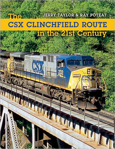 Cover for Jeremy Taylor · The CSX Clinchfield Route in the 21st Century - Railroads Past and Present (Paperback Book) (2011)