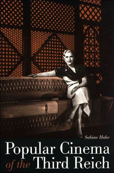 Popular Cinema of the Third Reich - Sabine Hake - Books - University of Texas Press - 9780292734586 - 2002