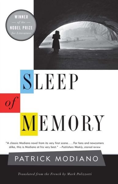 Cover for Patrick Modiano · Sleep of Memory: A Novel - The Margellos World Republic of Letters (Paperback Bog) (2020)