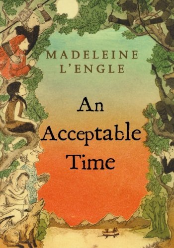 Cover for Madeleine L'Engle · An Acceptable Time - A Wrinkle in Time Quintet (Paperback Book) [Reprint edition] (2007)