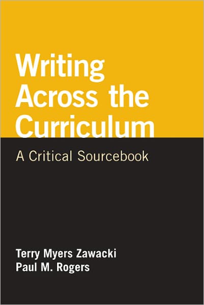 Cover for Terry Myers Zawacki · Writing Across the Curriculum: a Critical Sourcebook (Paperback Book) (2011)