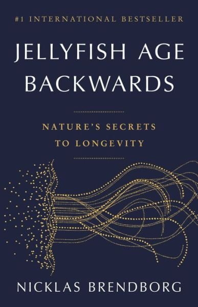 Cover for Nicklas Brendborg · Jellyfish Age Backwards (Innbunden bok) (2023)