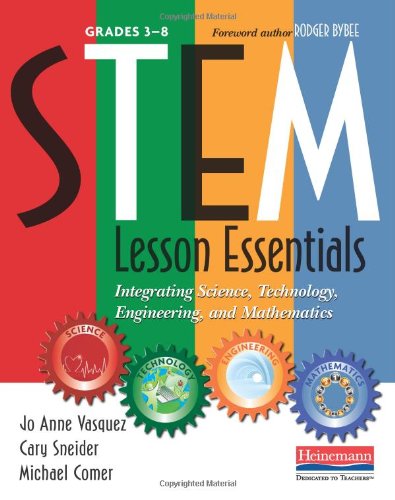 Cover for Cary Sneider · Stem Lesson Essentials, Grades 3-8: Integrating Science, Technology, Engineering, and Mathematics (Paperback Book) (2013)