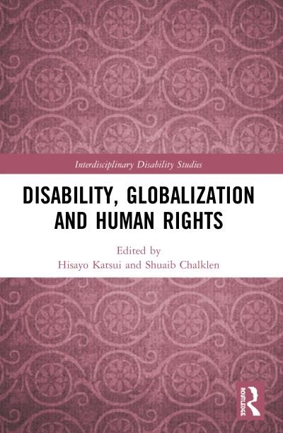 Cover for Hisayo Katsui · Disability, Globalization and Human Rights - Interdisciplinary Disability Studies (Paperback Book) (2022)