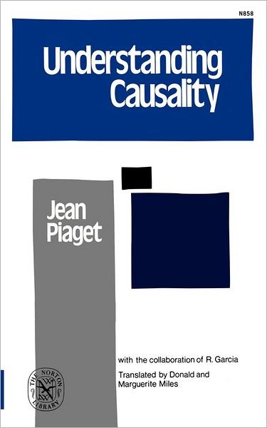 Cover for Jean Piaget · Understanding Causality (Taschenbuch) (1977)
