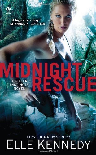 Cover for Elle Kennedy · Midnight Rescue: A Killer Instincts Novel - A Killer Instincts Novel (Paperback Bog) (2012)