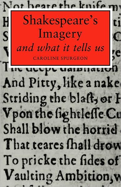 Cover for Caroline F. E. Spurgeon · Shakespeare's Imagery and What it Tells Us (Paperback Book) (1935)