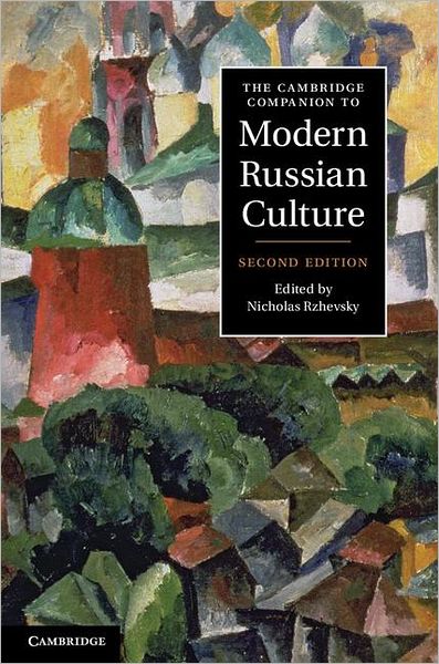 Cover for Nicholas Rzhevsky · The Cambridge Companion to Modern Russian Culture - Cambridge Companions to Culture (Paperback Book) [2 Revised edition] (2012)