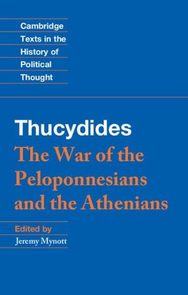 Cover for Thucydides · Thucydides: The War of the Peloponnesians and the Athenians - Cambridge Texts in the History of Political Thought (Pocketbok) (2013)