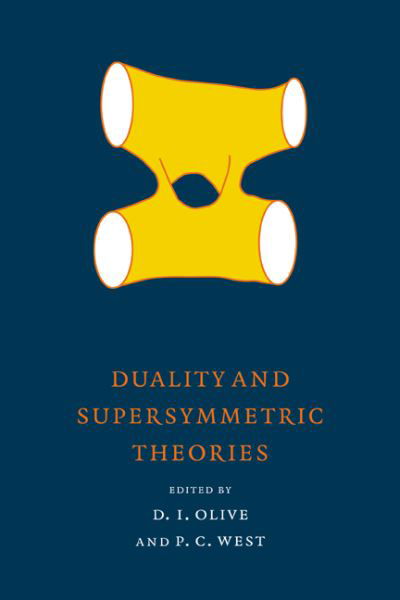Cover for D Olive · Duality and Supersymmetric Theories - Publications of the Newton Institute (Hardcover Book) (1999)
