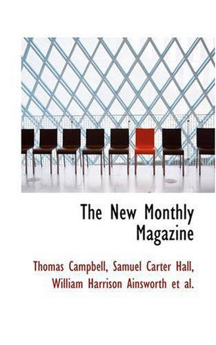 Cover for Thomas Campbell · The New Monthly Magazine (Paperback Book) (2008)