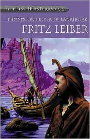 Cover for Fritz Leiber · The Second Book Of Lankhmar - Fantasy Masterworks (Paperback Book) (2001)
