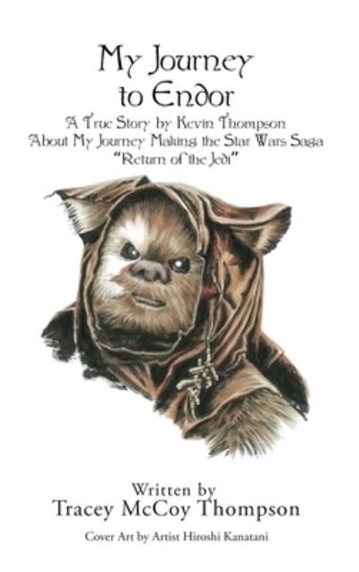 Tracey McCoy Thompson · My Journey to Endor (Hardcover bog) (2022)