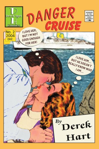 Danger Cruise - Derek Hart - Books - iUniverse - 9780595307586 - January 18, 2004