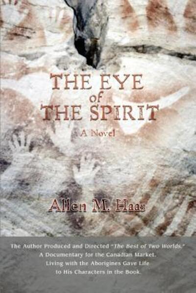 Cover for Allen M Haas · The Eye of the Spirit (Paperback Book) (2006)