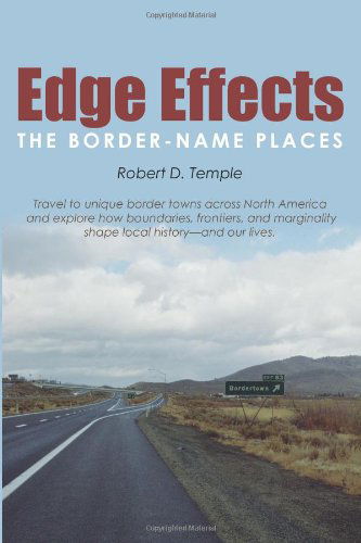 Cover for Robert D. Temple · Edge Effects: the Border-name Places (Paperback Book) [2nd edition] (2008)