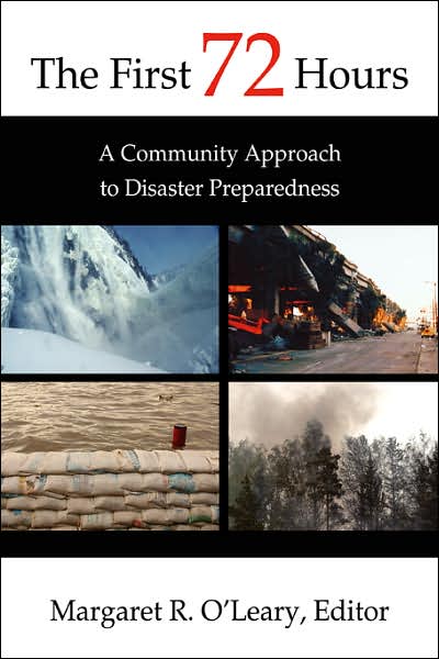 Cover for Margaret O'leary · The First 72 Hours: a Community Approach to Disaster Preparedness (Hardcover Book) (2004)