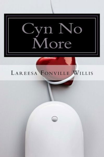 Cover for Lareesa Fonville Willis · Cyn No More (Paperback Book) (2011)