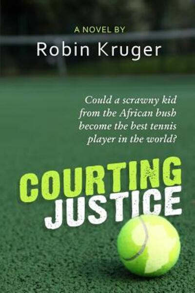 Cover for Robin Kruger · Courting Justice (Paperback Book) (2018)