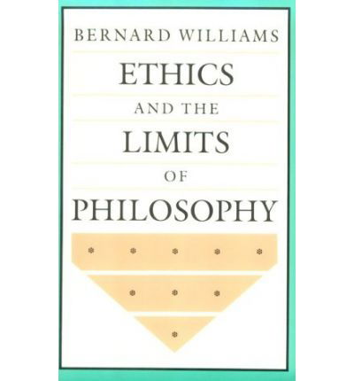 Cover for Bernard Williams · Ethics and the Limits of Philosophy (Pocketbok) [1st edition] (1986)