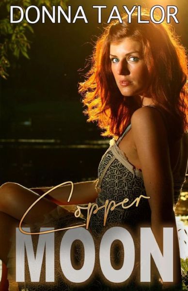 Cover for Donna Taylor · Copper Moon (Paperback Book) (2015)