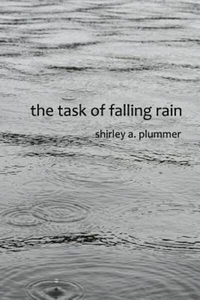 Cover for Shirley Plummer · The Task of Falling Rain (Paperback Book) (2016)