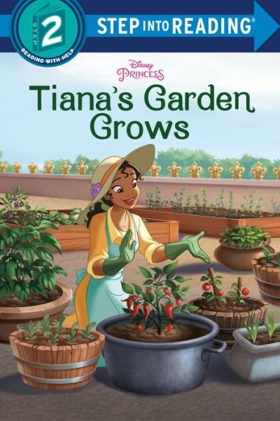 Cover for Bria Alston · Tiana's Garden Grows (Disney Princess) (Paperback Book) (2023)
