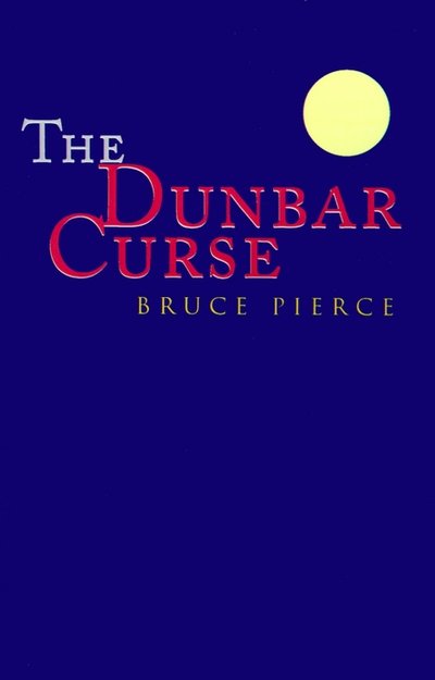 Cover for Bruce Pierce · The Dunbar Curse (Pocketbok) (2000)
