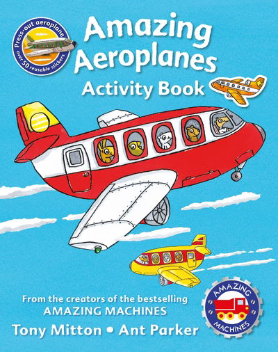 Cover for Tony Mitton · Amazing Machines Amazing Aeroplanes Activity Book (N/A) (2016)