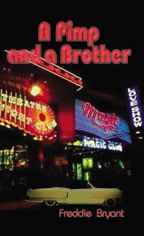 Cover for Freddie Bryant · A Pimp and a Brother (Paperback Book) (2001)