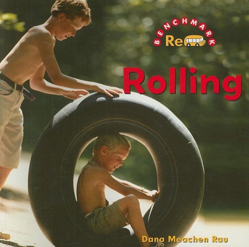 Cover for Dana Meachen Rau · Rolling (Benchmark Rebus: on the Move: Level C) (Paperback Book) (2008)