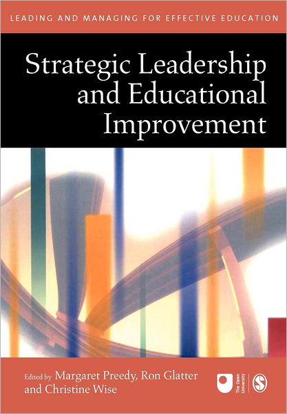 Cover for Glatter, Ron (Ed) · Strategic Leadership and Educational Improvement - Published in Association with The Open University (Taschenbuch) (2002)