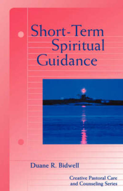 Cover for Bidwell · Short-Term Spiritual Guidance (Book) (2004)