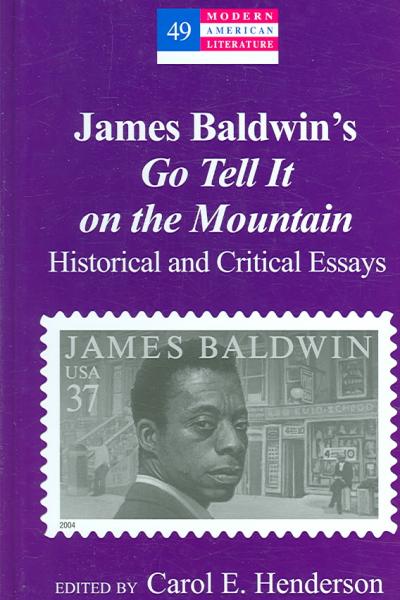 Cover for James Baldwin's Go Tell it on the Mountain: Historical and Critical Essays - Modern American Literature (Hardcover Book) (2006)