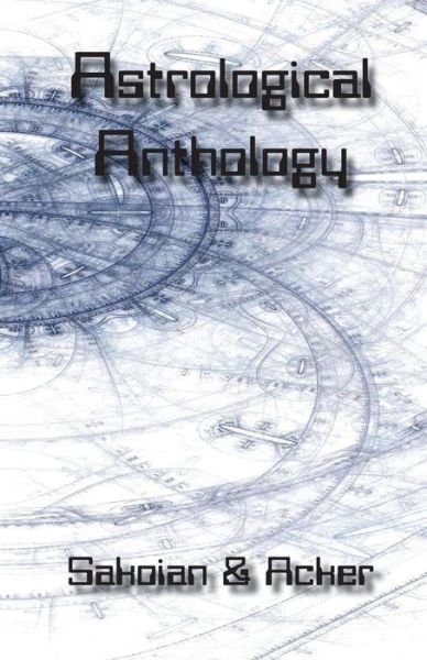 Cover for Frances Sakoian · Astrological Anthology (Paperback Book) (2015)