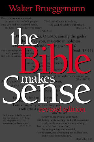 Cover for Walter Brueggemann · The Bible Makes Sense (Paperback Book) [Revised edition] (2003)