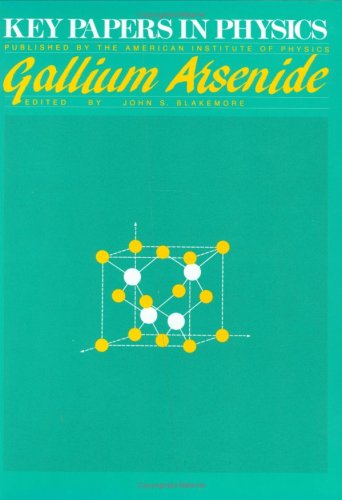 Cover for J Blakemore · GALLIUM ARSENIDE - Key Papers in Applied Physics (Hardcover Book) [1997 edition] (1997)