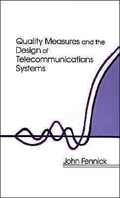 Cover for John H. Fennick · Quality Measures and the Design of Telec (Gebundenes Buch) (1988)