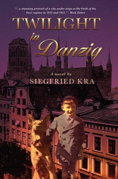 Cover for Siegfried Kra · Twilight in Danzig (Paperback Book) (2018)