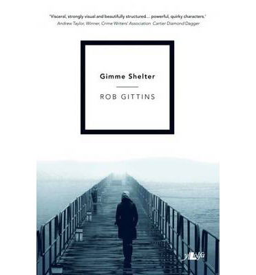 Cover for Rob Gittins · Gimme Shelter (Paperback Book) (2013)