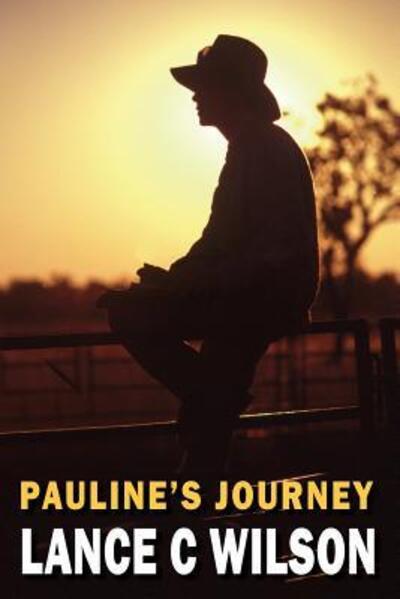 Cover for Lance C Wilson · Pauline's Journey (Paperback Book) (2017)